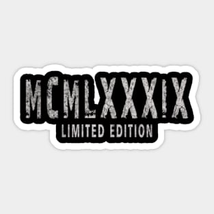 Born In 1989 MCMLXXXIX Limited Edition Vintage Sticker